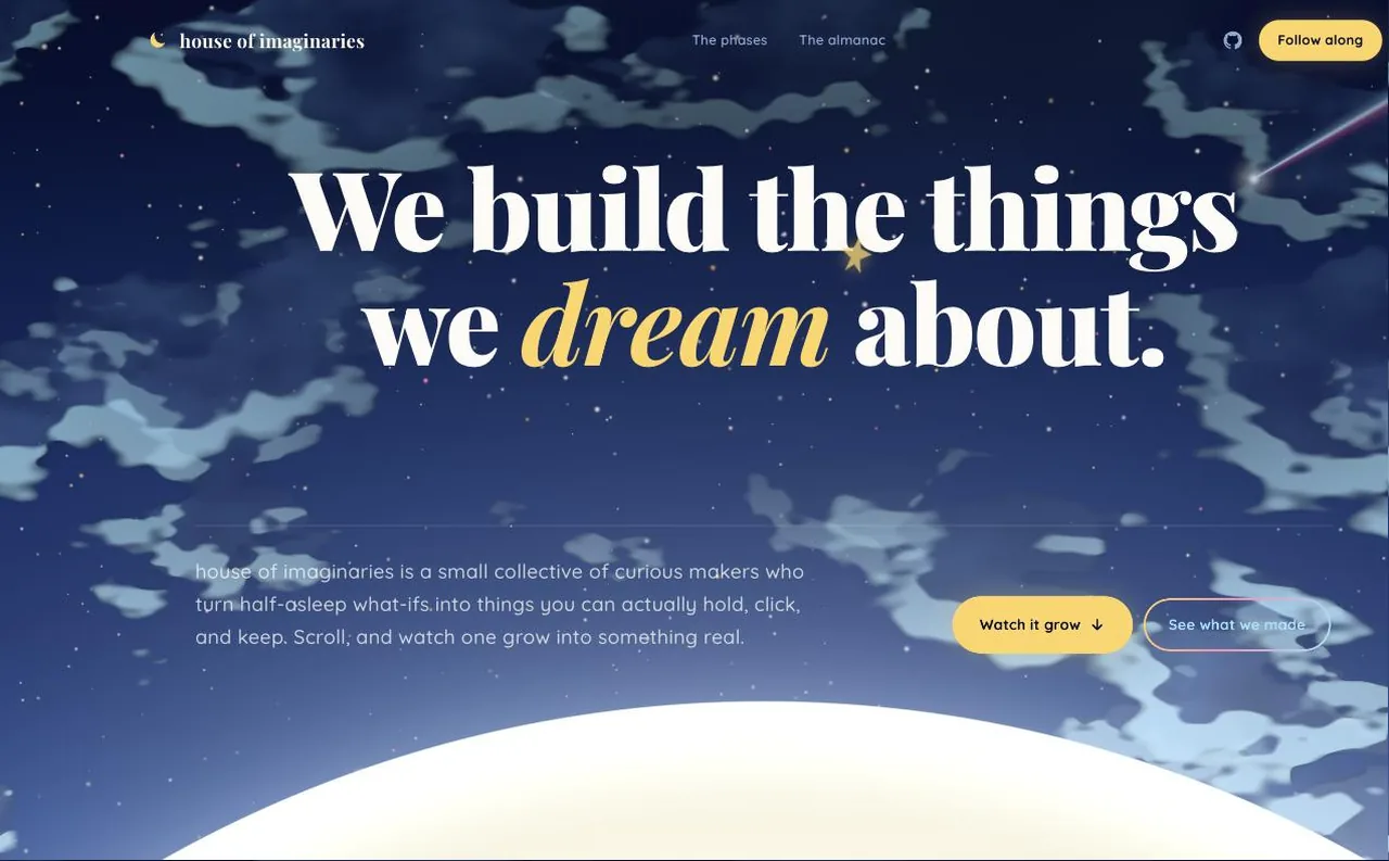 House of Imaginaries home page: We build the things we dream about